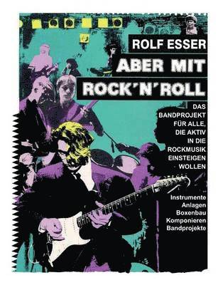 Rolf Esser - Aber mit Rock´n´Roll, Häftad. Tillgänglighet: Lägg i varukorg