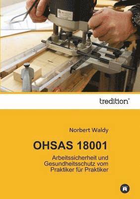 Norbert Waldy - Ohsas 18001, Häftad. Tillgänglighet: Lägg i varukorg