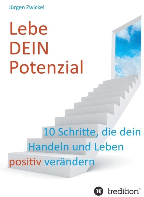 Jurgen Zwickel - Lebe DEIN Potenzial, E-bok