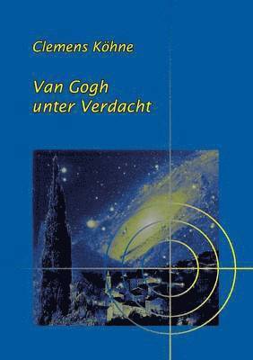 Clemens Köhne - Van Gogh unter Verdacht, Häftad