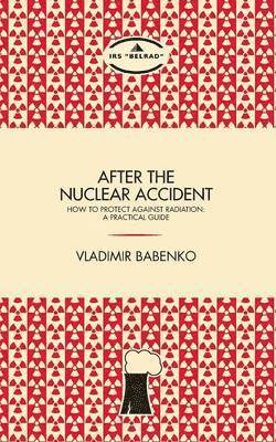 Vladimir Babenko - After the nuclear accident, Häftad