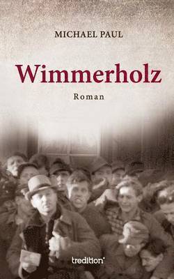 Michael Paul - Wimmerholz, Häftad