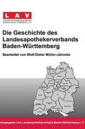Geschichte Des Landesapothekerverbands Baden-Wurttemberg