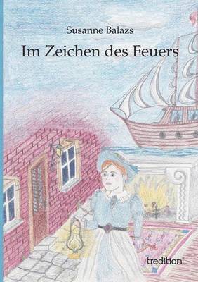 Susanne Balazs - Im Zeichen Des Feuers, Häftad