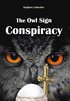 Owl Sign Conspiracy