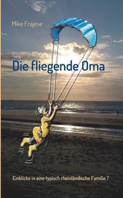Fliegende Oma