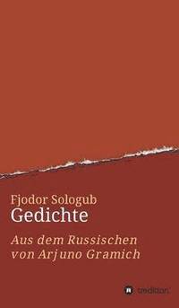 Fjodor Sologub. Gedichte
