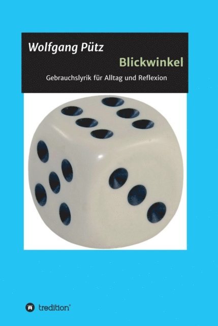 Wolfgang Putz - Blickwinkel, E-bok