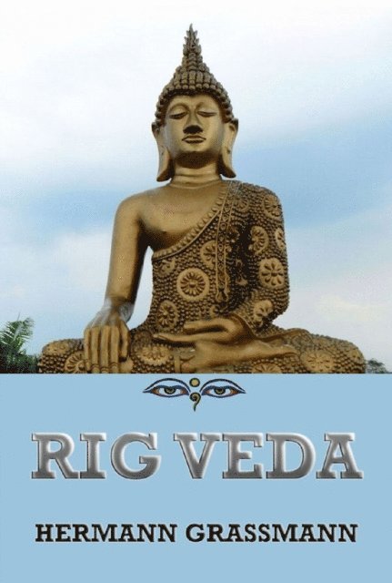 Hermann Grassmann - Rig Veda, E-bok