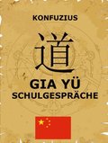 Gia Yü - Schulgesprÿche