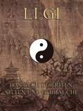 Li Gi - Das Buch der Riten, Sitten und GebrÃ¿uche