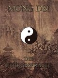 Mong Dsi - Die Lehrgespraeche des Meisters Meng K''o
