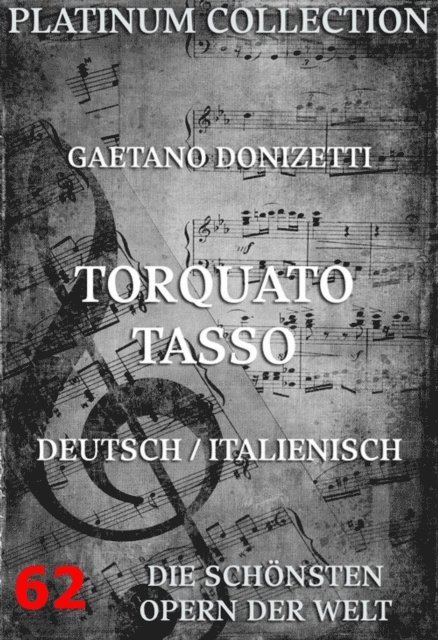 Jacopo Ferretti, Gaetano Donizetti - Torquato Tasso, E-bok