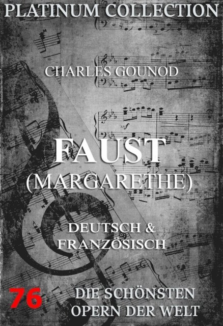 Jules Paul Barbier, Charles Francois Gounod - Faust (Margarethe), E-bok