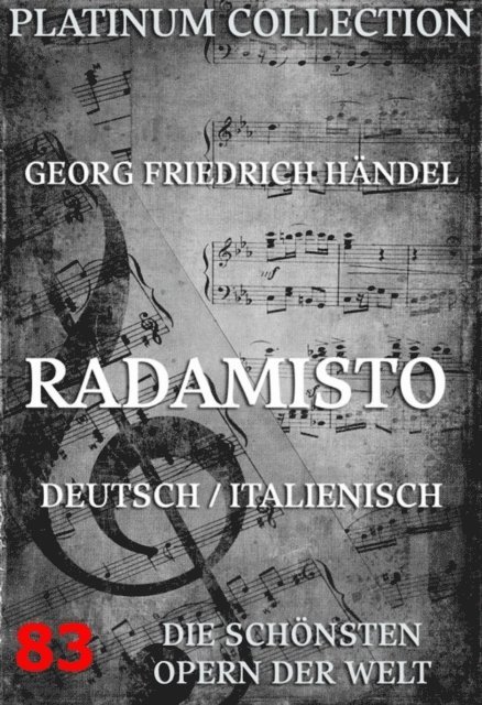 Nicola Francesco Haym, Georg Friedrich Handel - Radamisto, E-bok