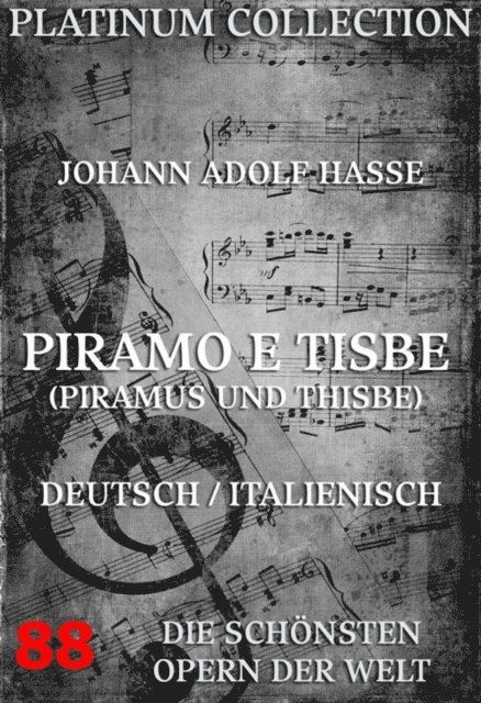 Johann Adolf Hasse - Piramo e Thisbe (Piramus und Tisbe), E-bok