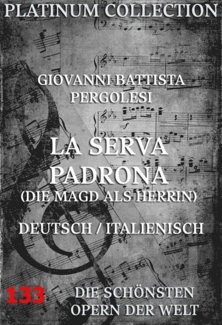Gennaro Antonio Federico, Giovanni Battista Pergolesi - La Serva Padrona (Die Magd als Herrin), E-bok. Tillgänglighet: Lägg i varukorg