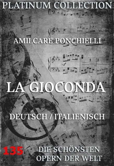 Arrigo Boito, Amilcare Ponchielli - La Gioconda, E-bok
