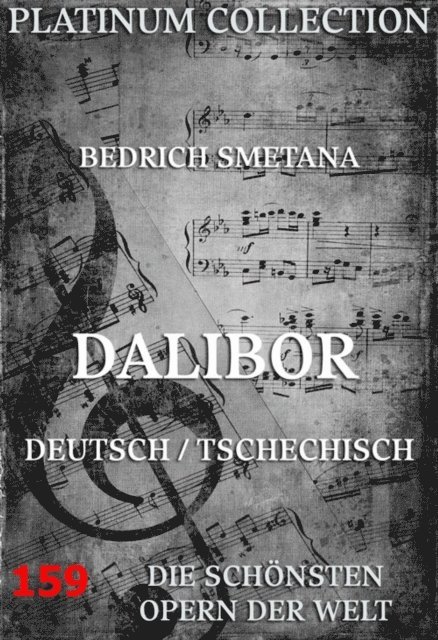 Josef Wenzig, Bedrich Smetana - Dalibor, E-bok