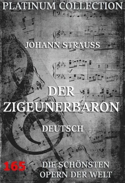 Ignaz Schnitzer, Johann Strau - Der Zigeunerbaron, E-bok