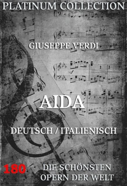 Antonio Ghislanzoni, Giuseppe Verdi - Aida, E-bok