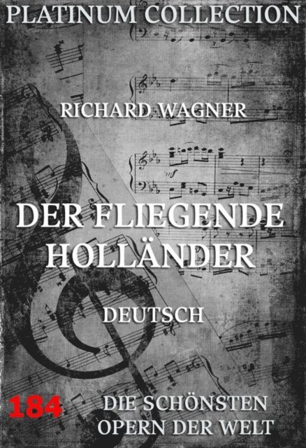 Richard Wagner - Der fliegende Holländer, E-bok