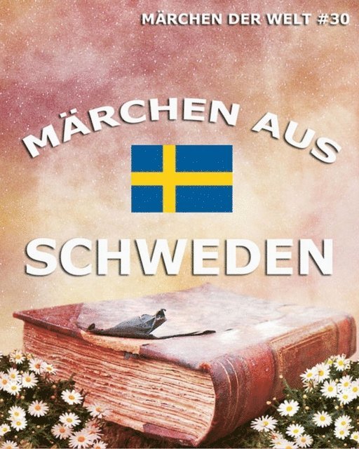 Gunnar Hylten-Cavallius - Märchen aus Schweden, E-bok