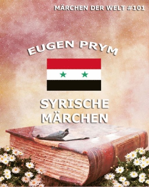 Eugen Prym - Syrische Märchen, E-bok