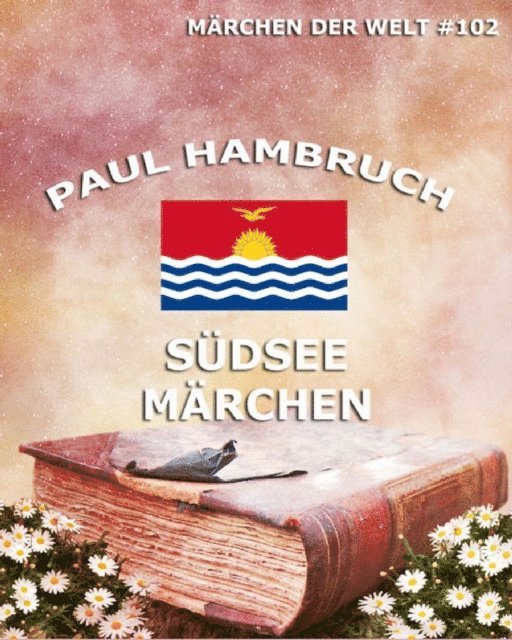 Paul Hambruch - Südseemärchen, E-bok