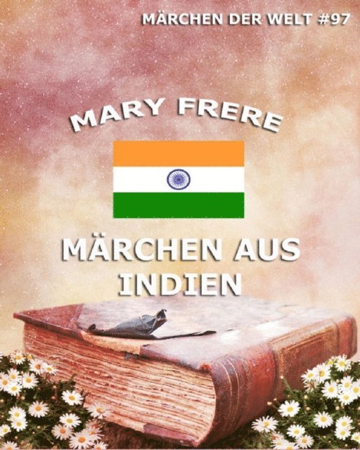 Mary Frere - Märchen aus Indien, E-bok
