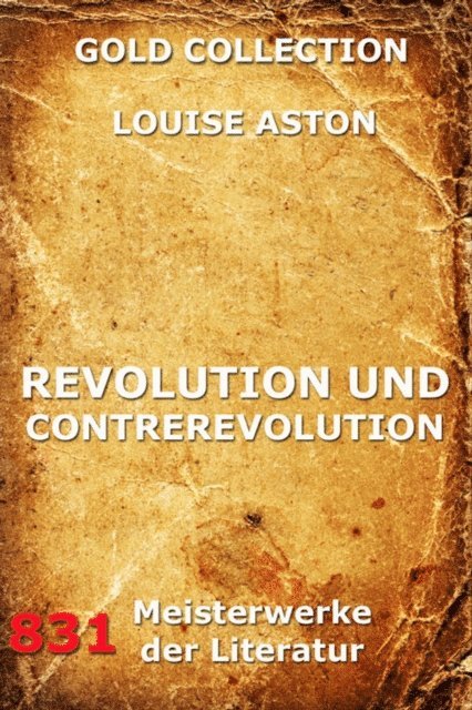 Louise Aston - Revolution und Contrerevolution, E-bok