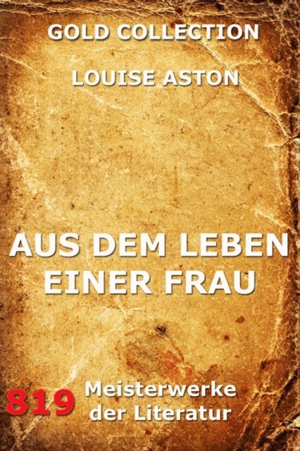 Louise Aston - Aus dem Leben einer Frau, E-bok