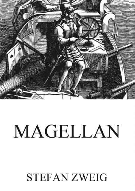 Stefan Zweig - Magellan, E-bok