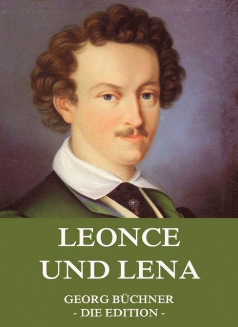 Georg Buchner - Leonce und Lena, E-bok