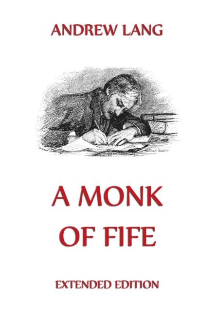 Andrew Lang - Monk of Fife, E-bok