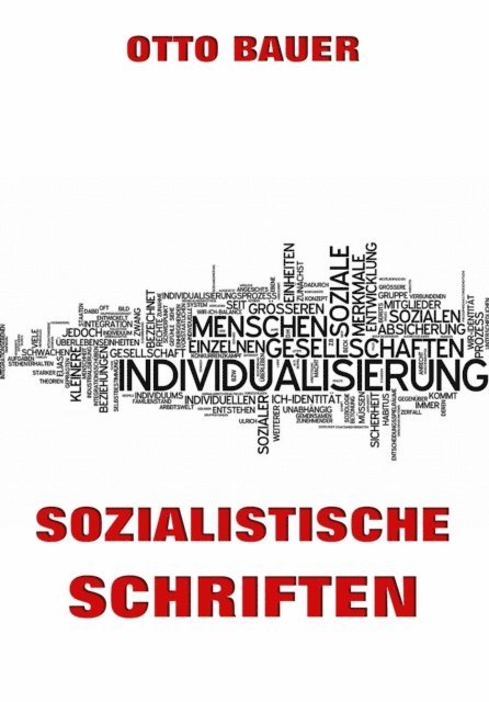 Otto Bauer - Sozialistische Schriften, E-bok