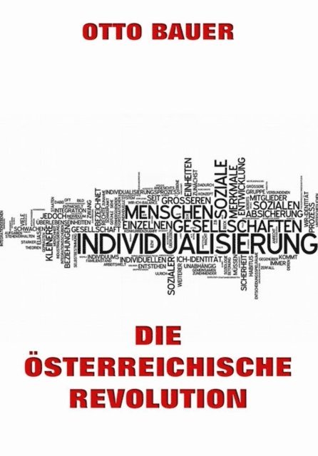 Otto Bauer - Die österreichische Revolution, E-bok