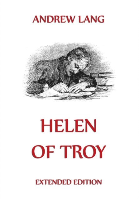 Andrew Lang - Helen Of Troy, E-bok