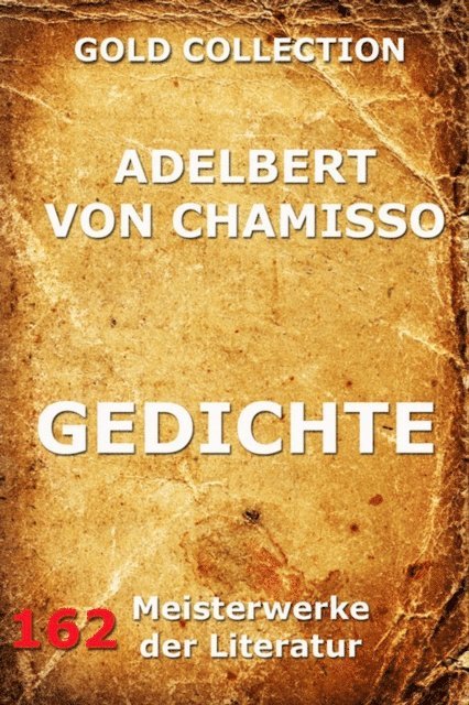 Adelbert von Chamisso - Gedichte, E-bok