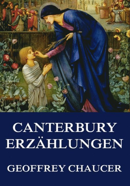 Geoffrey Chaucer - Die Canterbury-Erzählungen, E-bok