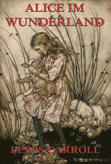 Lewis Carroll - Alice im Wunderland, E-bok