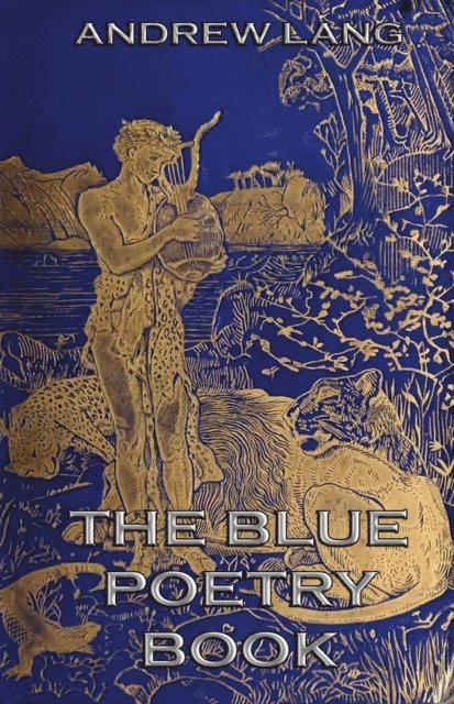 Andrew Lang - Blue Poetry Book, E-bok