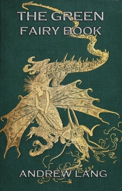 Andrew Lang - Green Fairy Book, E-bok