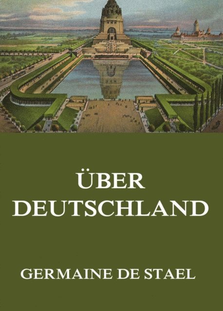 Germaine de Stael - Über Deutschland, E-bok