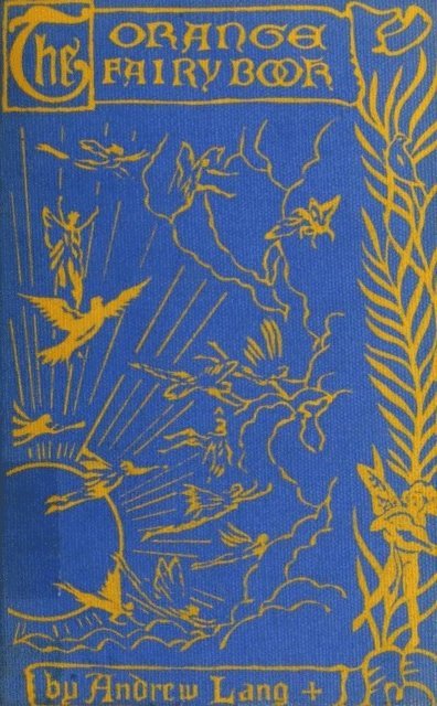Andrew Lang - Orange Fairy Book, E-bok