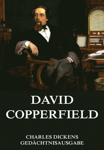 Charles Dickens - David Copperfield, E-bok