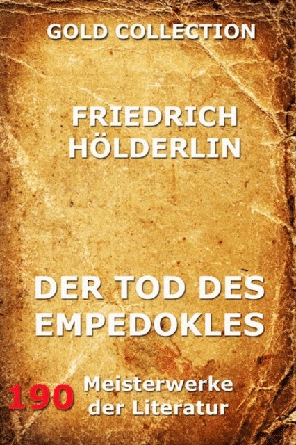 Friedrich Holderlin - Der Tod des Empedokles, E-bok