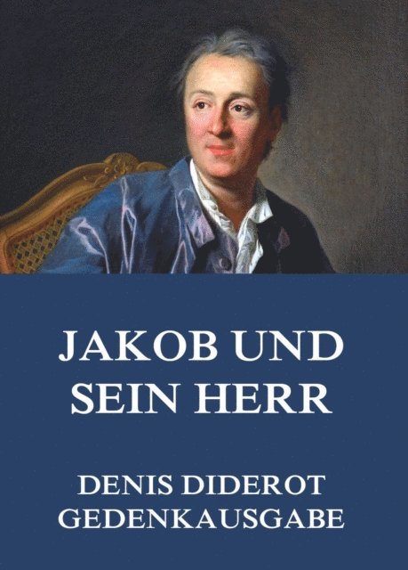 Denis Diderot - Jakob und sein Herr, E-bok