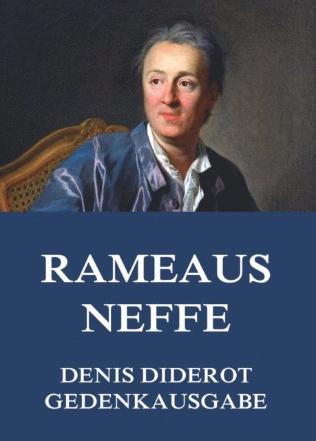 Denis Diderot - Rameaus Neffe, E-bok