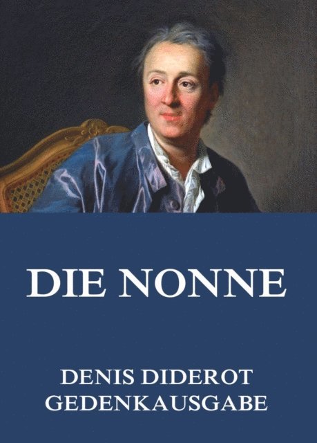 Denis Diderot - Die Nonne, E-bok